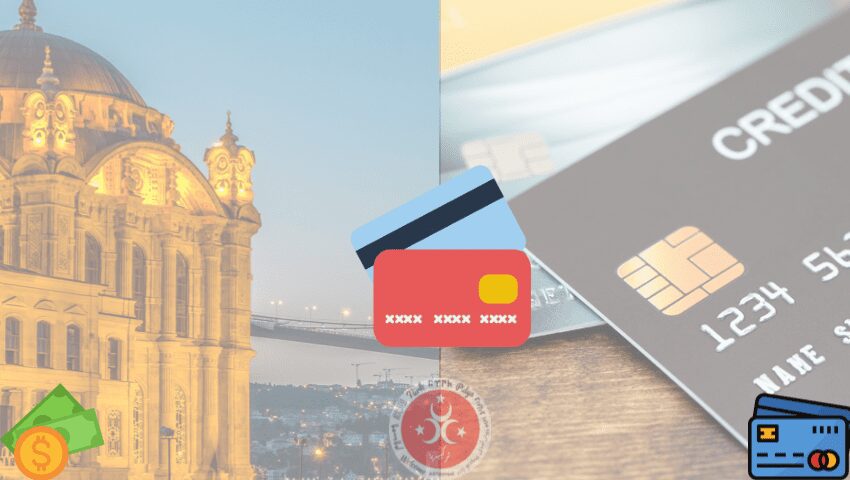 کارت های اعتباری در ترکیه