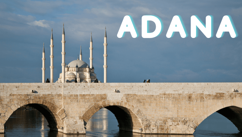 Places to Visit in Adana