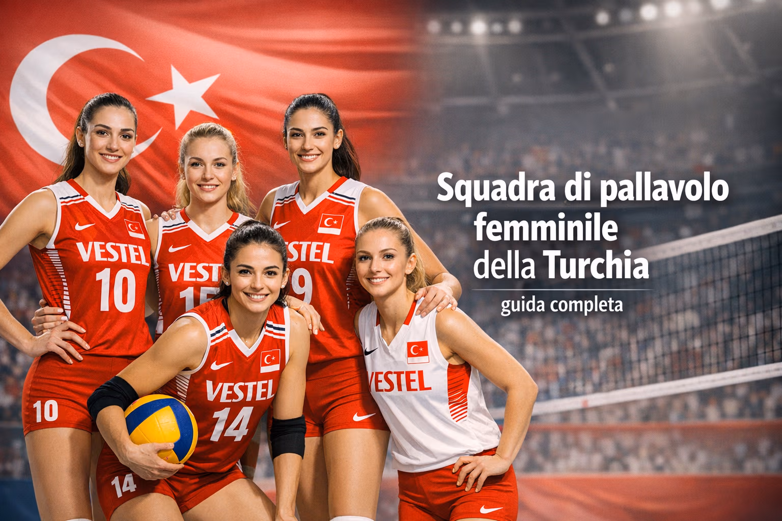 Squadra di pallavolo femminile della Turchia: guida completa