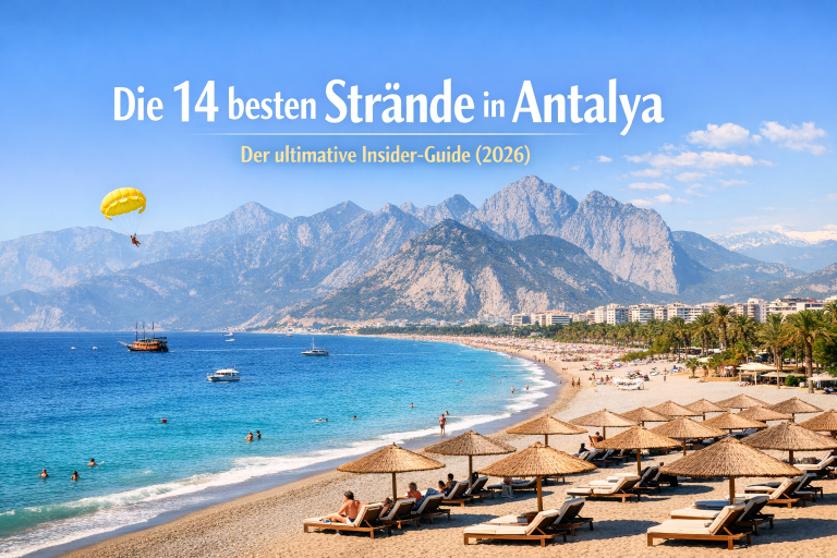 Die 14 besten Strände in Antalya: Der ultimative Insider-Guide (2026)