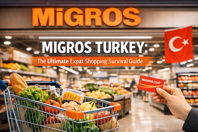 Migros Turkey: The Ultimate Expat Shopping Survival Guide