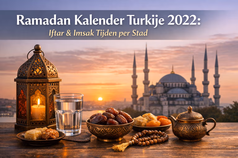 Ramadan Kalender Turkije 2022: Iftar & Imsak Tijden per Stad