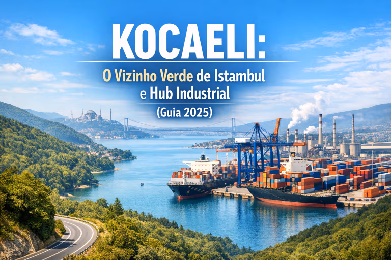 Kocaeli: O Vizinho Verde de Istambul e Hub Industrial (Guia 2026)